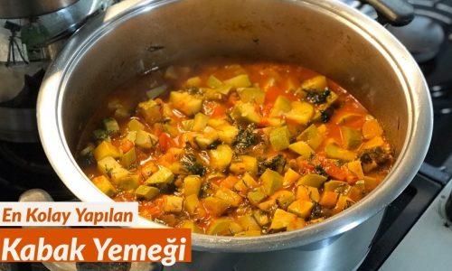 En Kolay Yapılan Kabak Yemeği – Naciye Kesici – Yemek Tarifleri