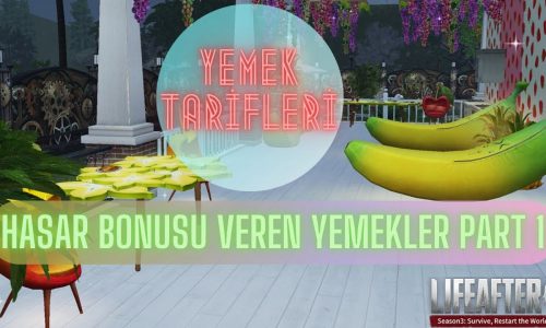 LIFEAFTER | HASAR BONUSU VEREN YEMEK TARİFLERİ | RECİPES