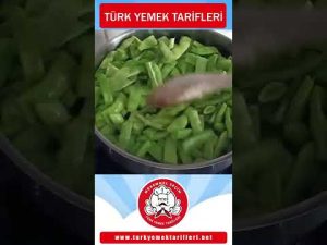 Zeytinyağlı YEŞİL FASULYE Yemeği & NEFİS YEMEK TARİFLERİ #yeşilfasulye