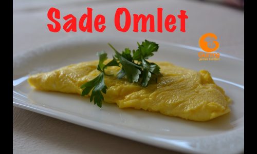 Sade Omlet Nasıl Yapılır? – Gurme Yemek Tarifleri’nden Sade Omlet Tarifi