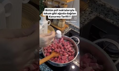 KAVURMA TARİFİ  #pratiktarifler #tarif #yemektarifleri