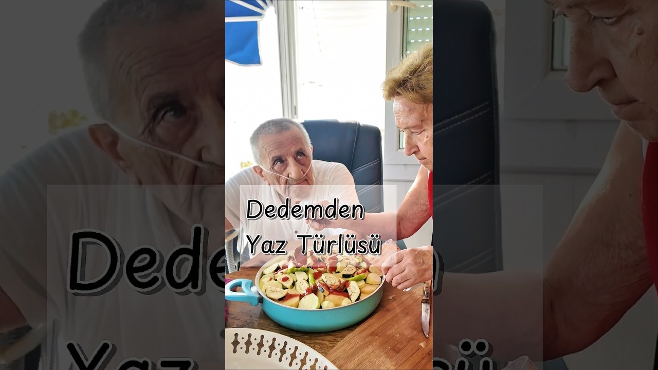Dedemden Yaz Türlüsü Tarifi