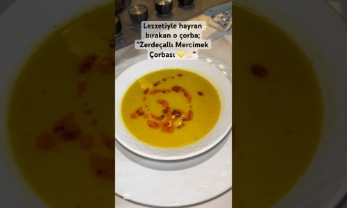 Zerdeçallı Mercimek Çorbası 💛🤌🏻 #keşfet #tarif #yemektarifleri #çorba #çorbatarifi #zerdeçal