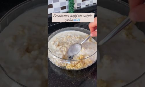 Soğuk çorba tarifi 😍 Değişik yemek tarifleri 😍 #pratiktarifler #yemektarifleri #tarif