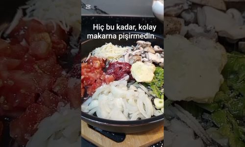 #sebzelimakarna#tarif yorumda#shortvideo #pratiktatlitarifleri #yemektarifleri #mukbang #makarna