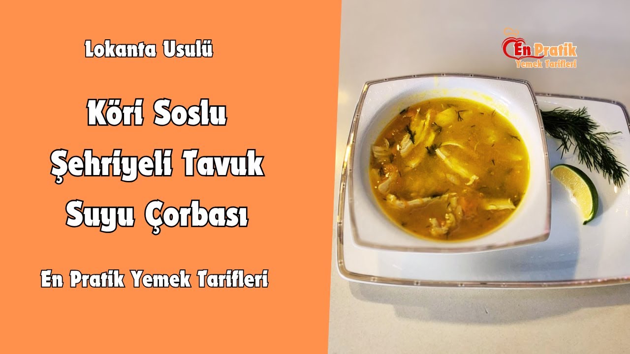 Köri Soslu Şehriyeli Tavuk Suyu Çorba Tarifi | En Pratik Yemek Tarifleri #yemektarifleri
