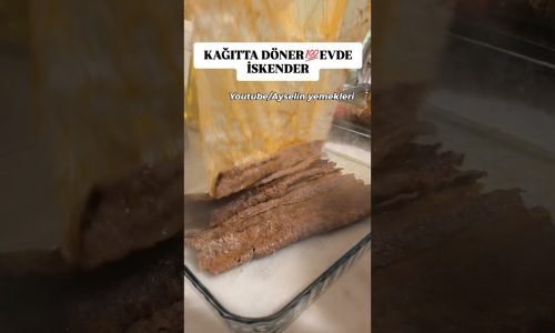 KAĞITTA YAPRAK DÖNER 💯 EVDE İSKENDER NASIL YAPILIR?  #tarif #food #pratiktarifler #yemektarifleri