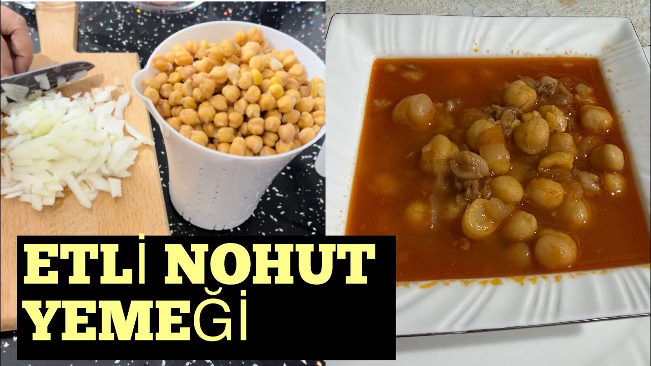 Etli Nohut Yemeği Yapılışı | Etli Nohut yemeği nasıl yapılır? | Kolay yemek tarifleri